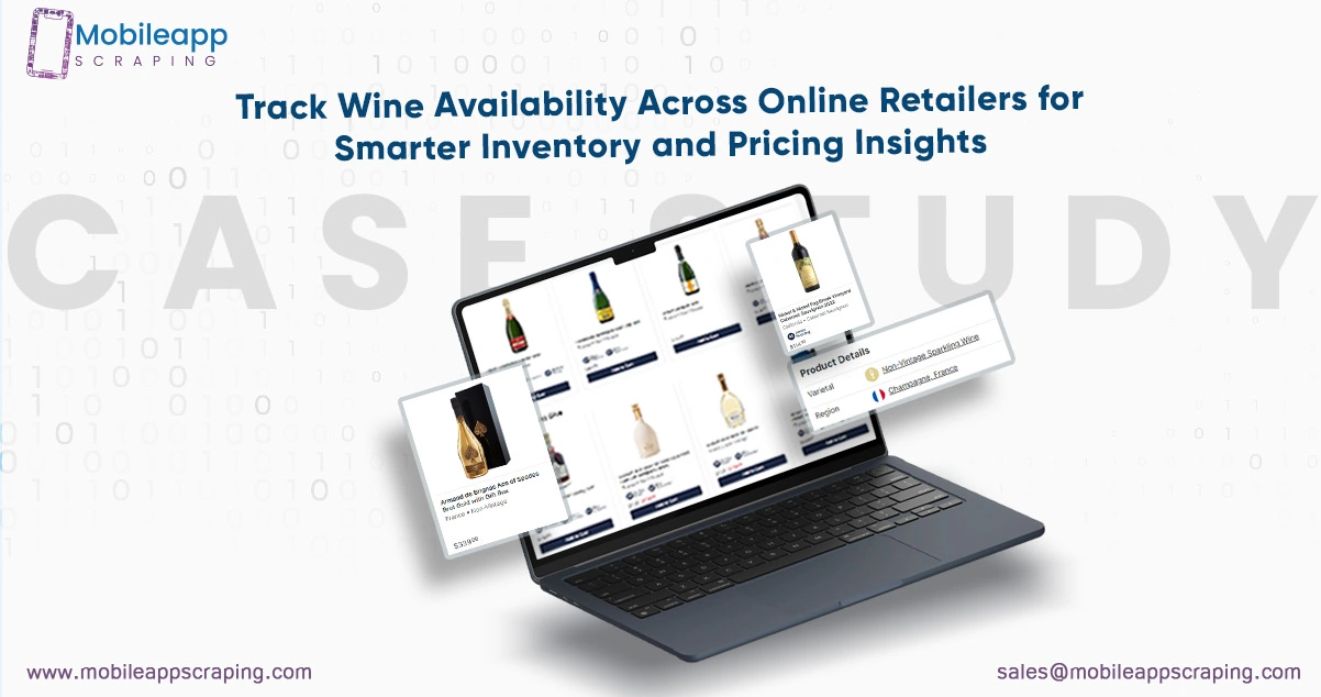 Track-Wine-Availability-Across-Online-Retailers-for-Smarter-Inventory-and-Pricing-Insights